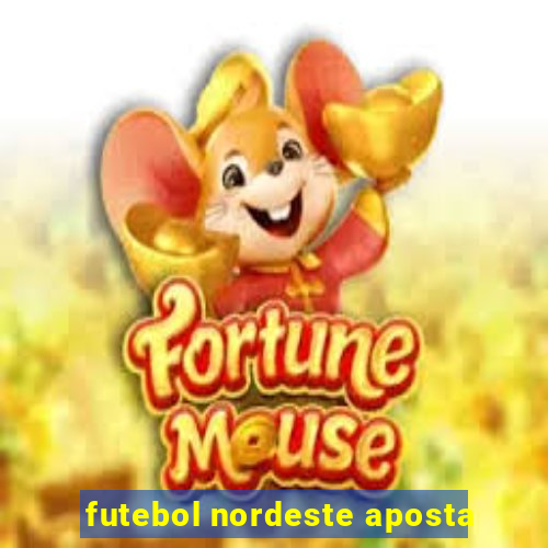 futebol nordeste aposta